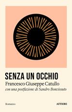 Senza un occhio