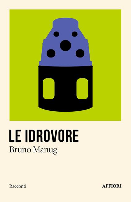 Le idrovore - Bruno Manug - copertina