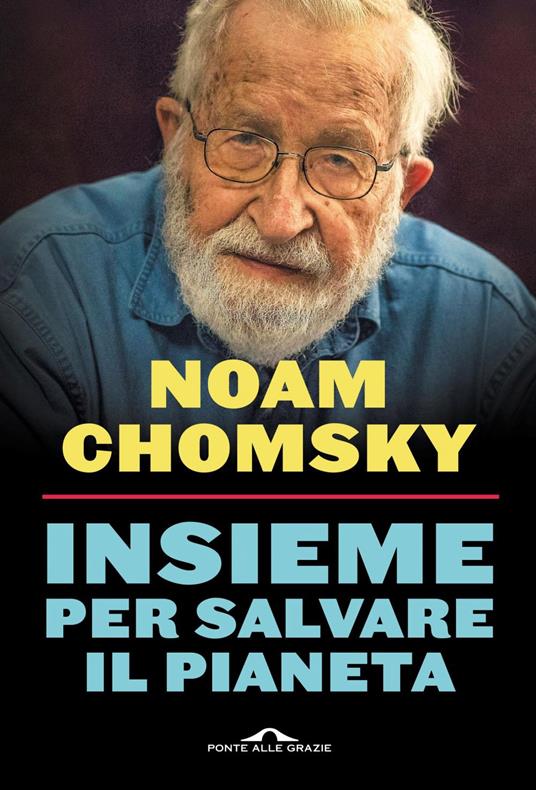 Insieme per salvare il pianeta - Noam Chomsky - ebook