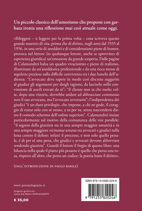 Elogio dei giudici scritto da un avvocato. Nuova ediz. - Piero Calamandrei - 2