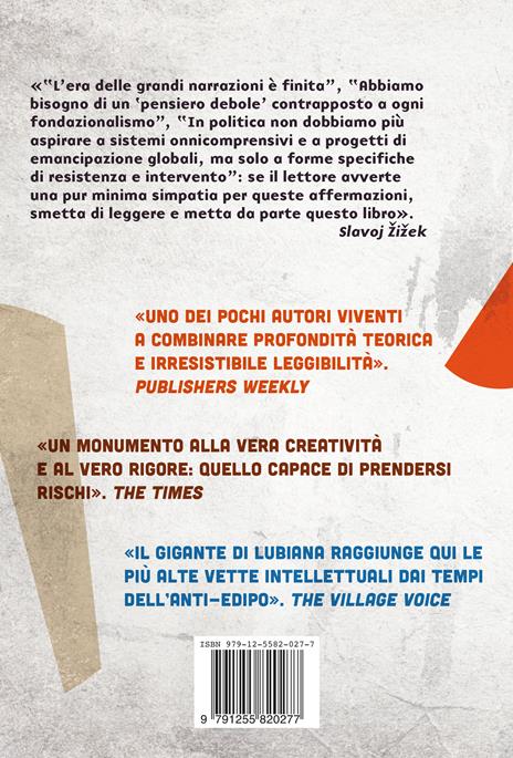 In difesa delle cause perse. Materiali per la rivoluzione globale - Slavoj Žižek - 2