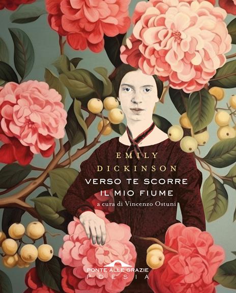 Verso te scorre il mio fiume - Emily Dickinson - copertina