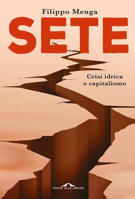 Sete. Crisi idrica e capitalismo - Filippo Menga - copertina