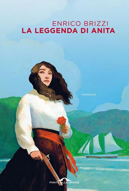 La leggenda di Anita - Enrico Brizzi - ebook