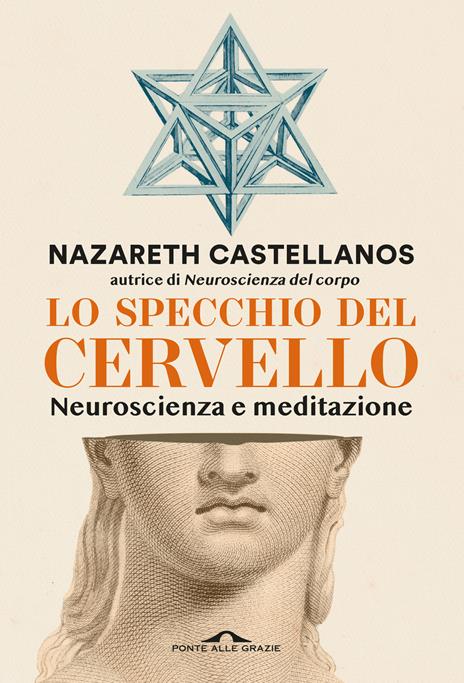 Lo specchio del cervello. Neuroscienza e meditazione - Nazareth Castellanos - copertina