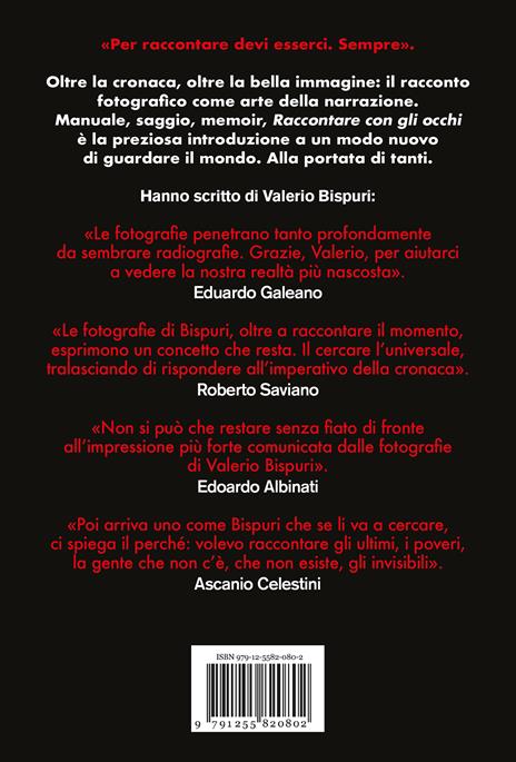 Raccontare con gli occhi. Come si costruisce una storia con la fotografia - Valerio Bispuri - 2