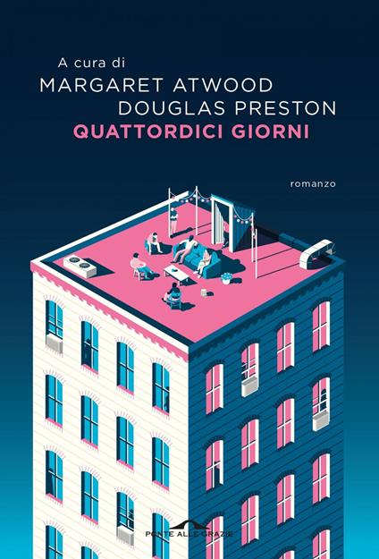 Quattordici giorni - Margaret Atwood,Douglas Preston,Guido Calza - ebook
