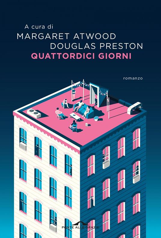 Quattordici giorni - Margaret Atwood,Douglas Preston,Guido Calza - ebook