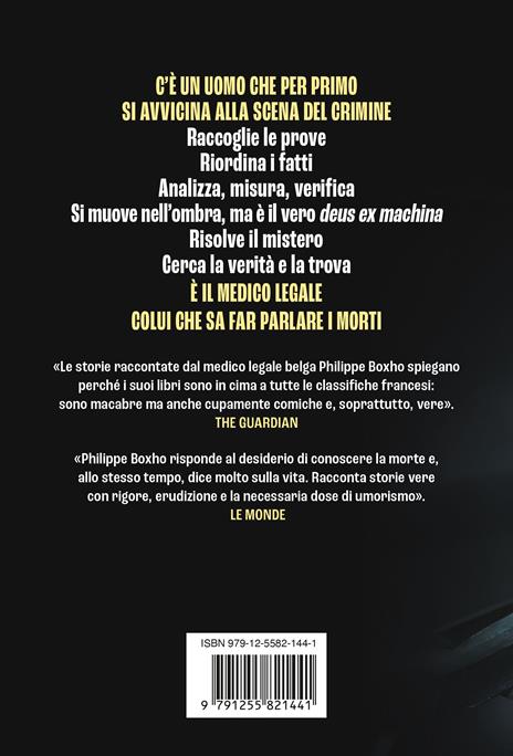 La parola ai morti. Indagini di un medico legale - Philippe Boxho - 4