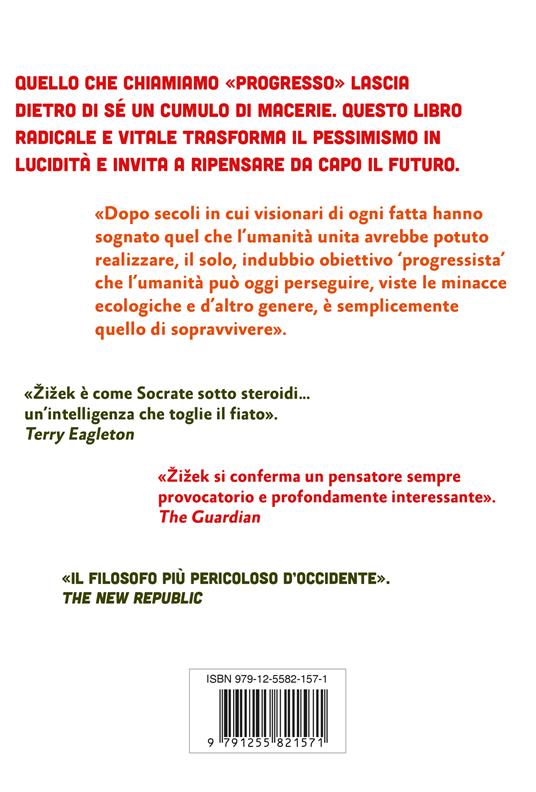 Contro il progresso - Slavoj Žižek - 2