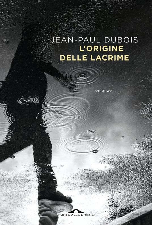 L' origine delle lacrime - Jean-Paul Dubois - ebook