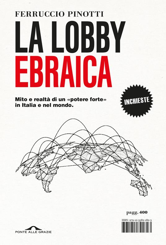 La lobby ebraica. Mito e realtà di un «potere forte» in Italia e nel mondo - Ferruccio Pinotti - copertina