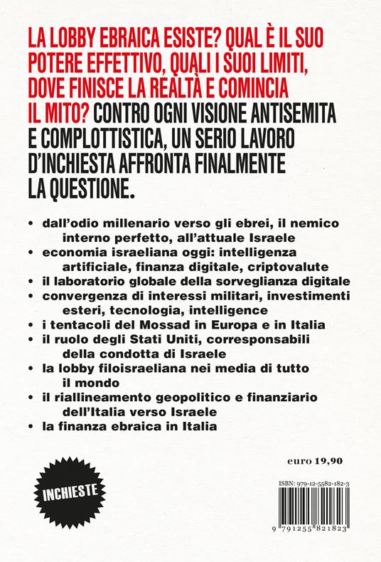 La lobby ebraica. Mito e realtà di un «potere forte» in Italia e nel mondo - Ferruccio Pinotti - 2