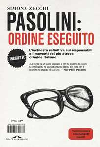 Libro Pasolini: ordine eseguito Simona Zecchi