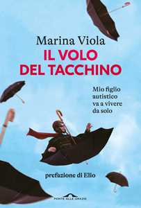 Libro Il volo del tacchino Marina Viola