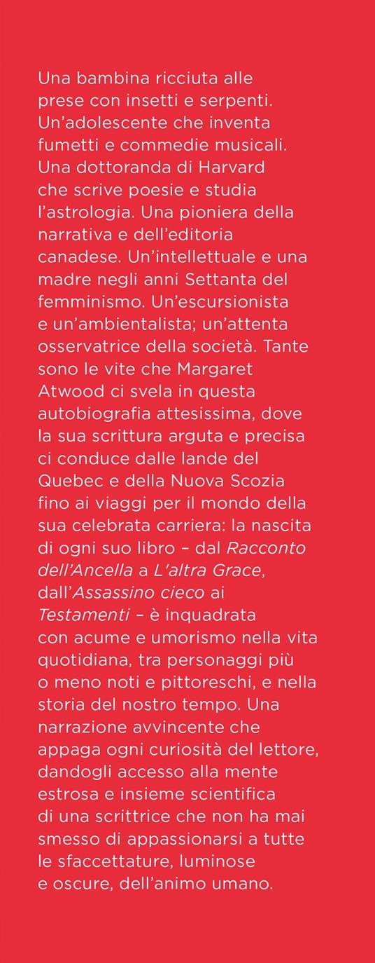 Le nostre vite. Una specie di autobiografia - Margaret Atwood - 2