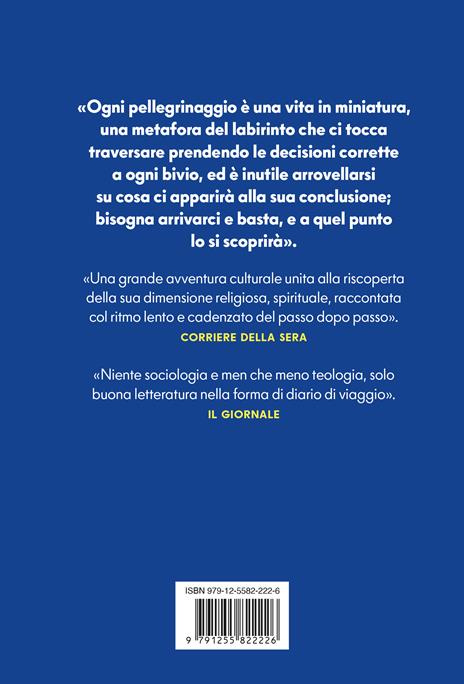 Il sogno del drago. Dodici settimane sul Cammino di Santiago da Torino a Finisterre - Enrico Brizzi - 4