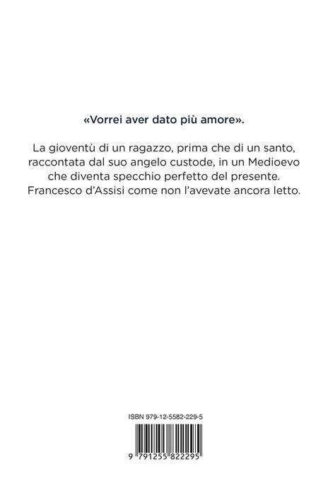 Il ragazzo di Assisi - Angela Bubba - 2