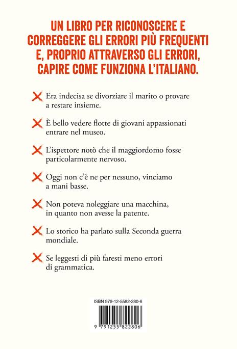 101 errori di italiano che non farai mai più. Un pronto soccorso grammaticale - Massimo Birattari - 5