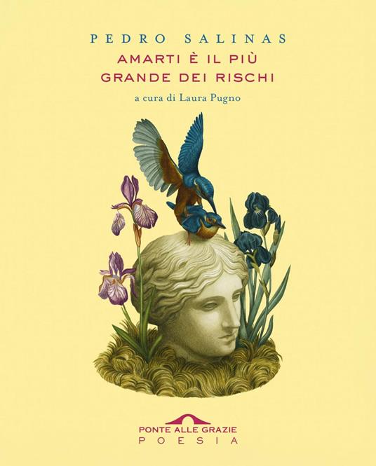 Amarti è il più grande dei rischi - Pedro Salinas,Laura Pugno - ebook