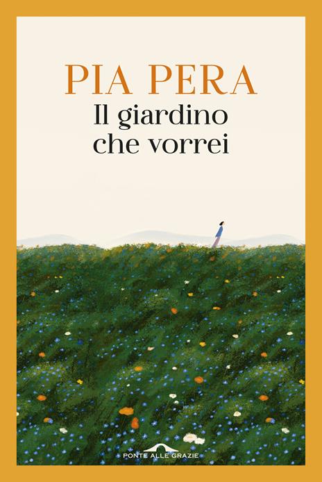 Il giardino che vorrei - Pia Pera - copertina