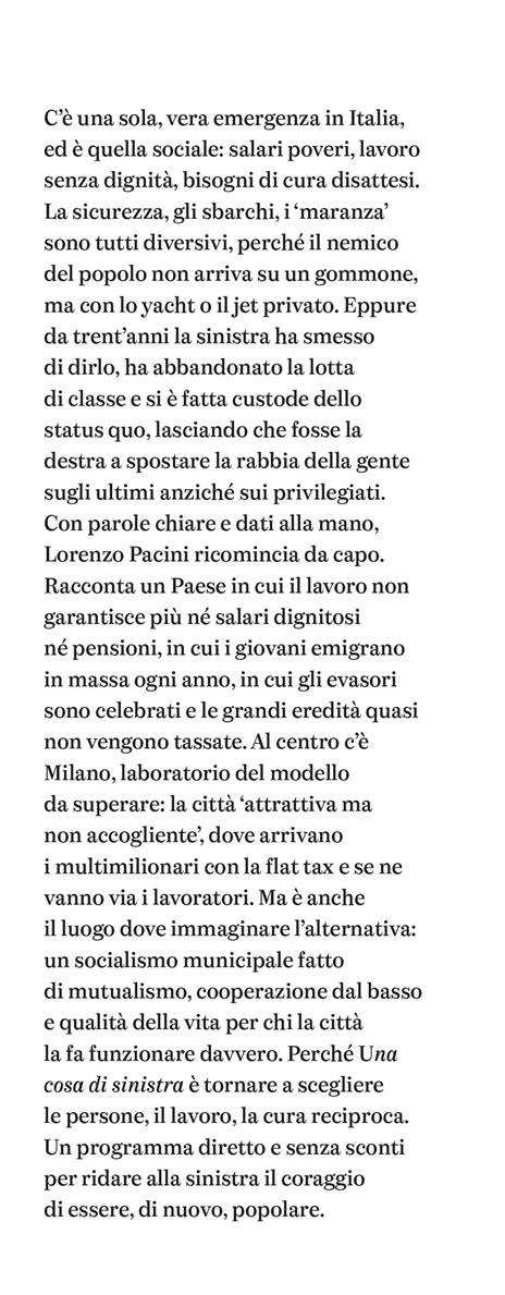 Una cosa di sinistra. Come far tornare alla politica chi non ci crede più - Lorenzo Pacini - 2