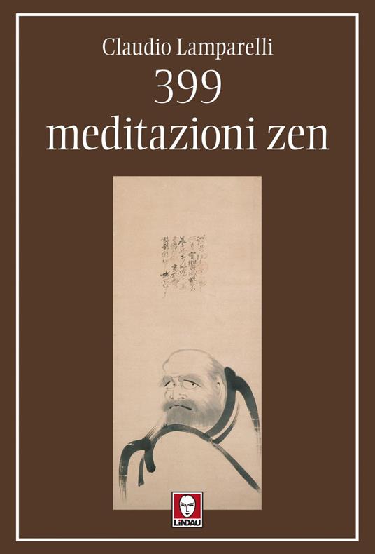 399 meditazioni zen - Claudio Lamparelli - ebook