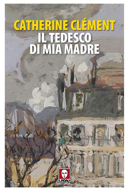 Il tedesco di mia madre - Catherine Clément,Bedana Monica R. - ebook