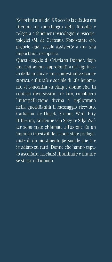 Interpellate. Catherine de Hueck, Simone Weil, Etty Hillesum, Adrienne von Speyr, Silja Walter - Cristiana Dobner - 2