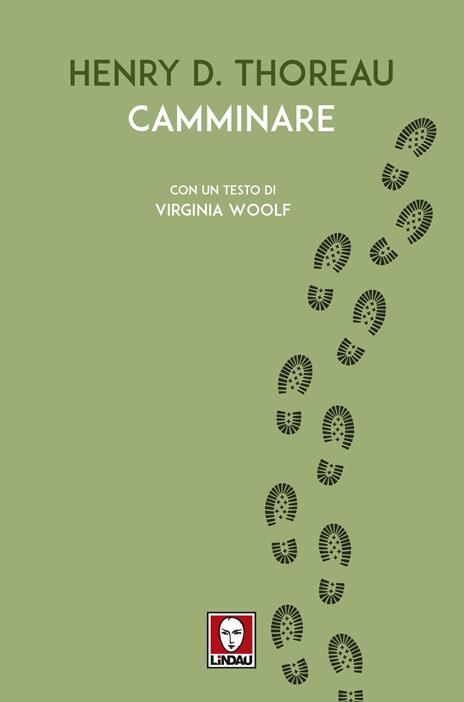 Camminare. Con un testo di Virginia Woolf - Henry David Thoreau - copertina