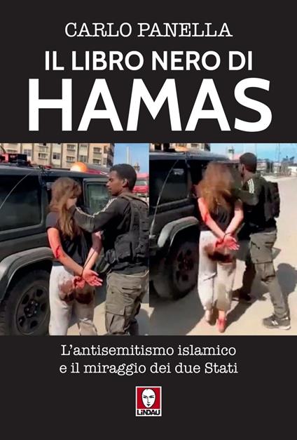 Il libro nero di Hamas. L'antisemitsmo islamico e il miraggio dei due Stati - Carlo Panella - ebook