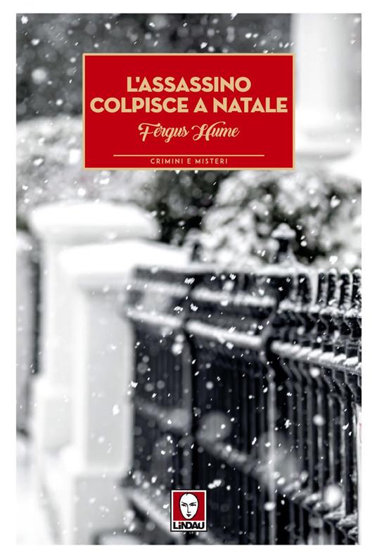 L' assassino colpisce a Natale - Fergus Hume,Davide Platzer Ferrero - ebook