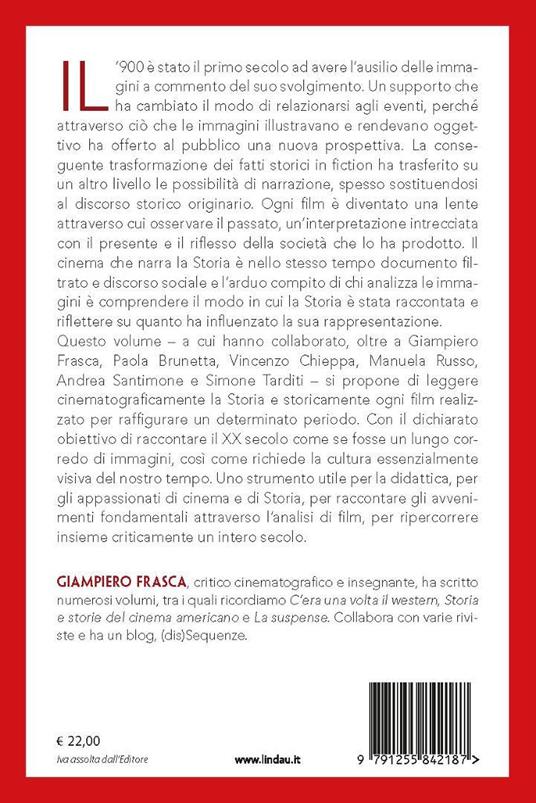 Schermi del Novecento. La storia del XX secolo vista attraverso il cinema - 4