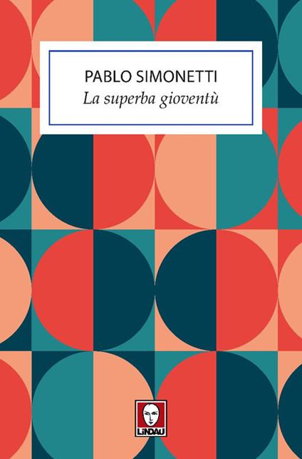 La superba gioventù - Pablo Simonetti - copertina