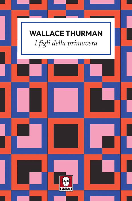 I figli della primavera - Wallace Thurman - copertina