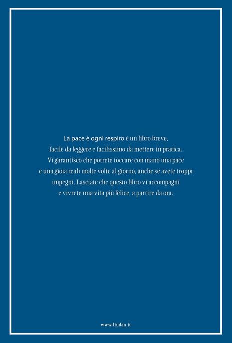 La pace è ogni respiro. Semplici esercizi per le nostre vite stressate - Thich Nhat Hanh - 4