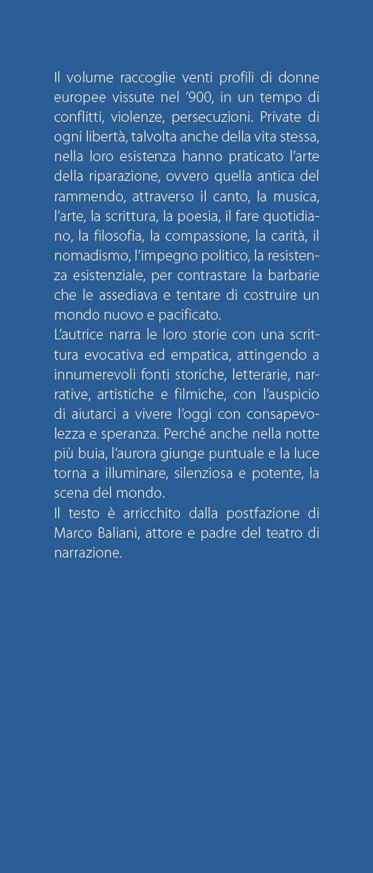 La riparazione. Donne che rammendano il mondo - Marcella Filippa - 3