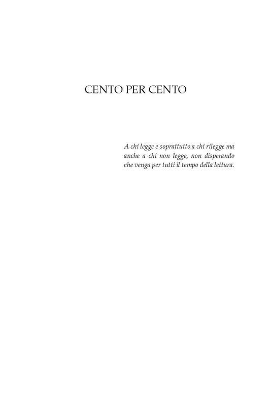 Cento per cento. Cento titoli per cento anni di letteratura (1900-2000) - Giovanni Tesio - 2