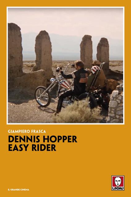 Dennis Hopper. Easy rider - Giampiero Frasca - copertina