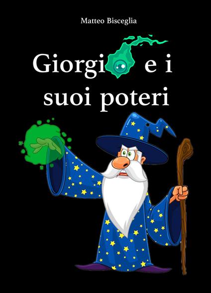 Giorgio e i suoi poteri - Matteo Bisceglia - copertina