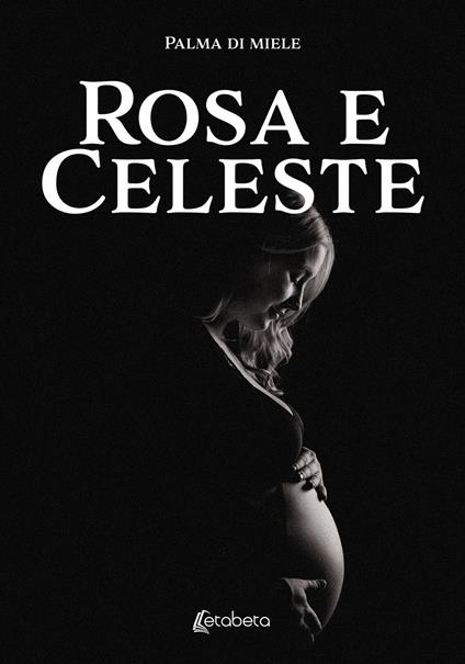 Rosa e Celeste - Palma Di Miele - copertina