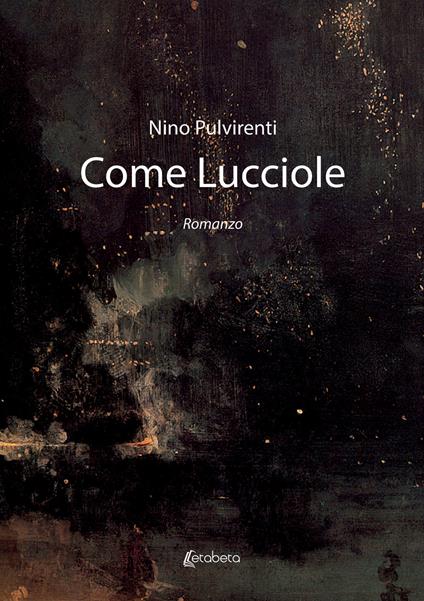 Come lucciole - Nino Pulvirenti - copertina