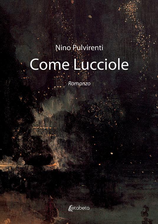 Come lucciole - Nino Pulvirenti - copertina