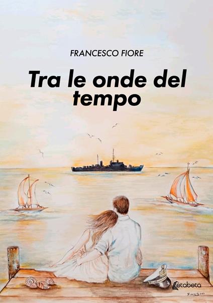 Tra le onde del tempo - Francesco Fiore - copertina