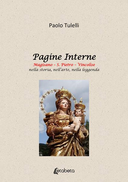 Pagine interne. Magisano, S. Pietro, Vincolise nella storia, nell'arte, nella leggenda - Paolo Tulelli - copertina