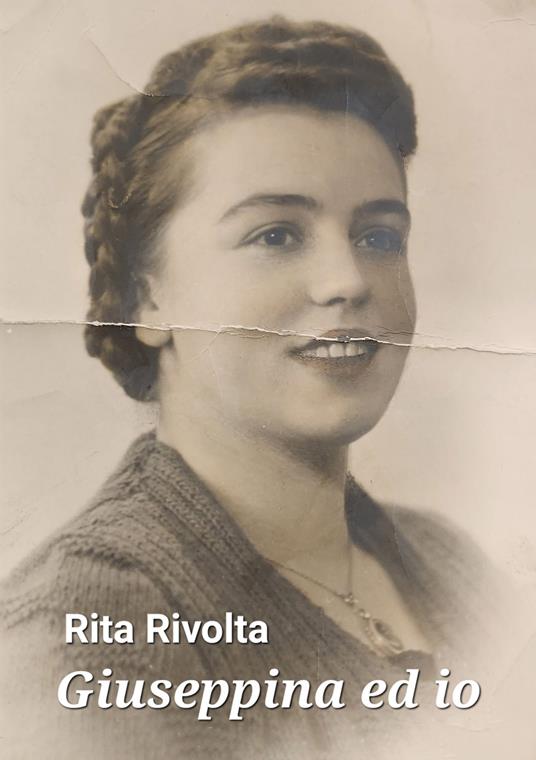 Giuseppina ed io - Rita Rivolta - copertina