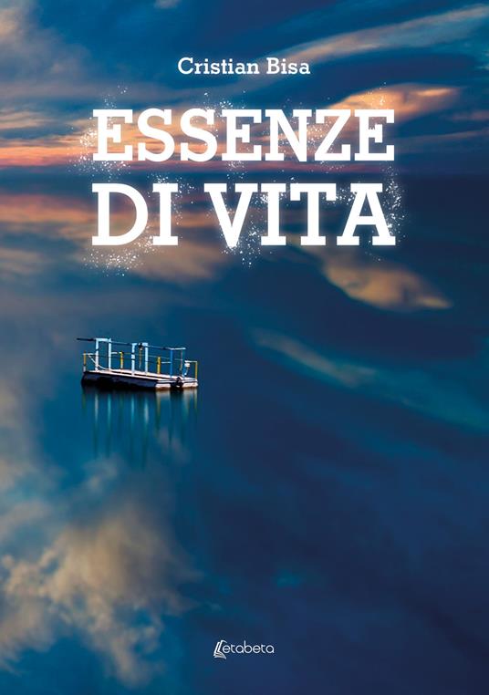 Essenze di vita - Cristian Bisa - copertina