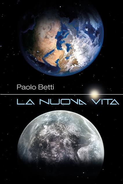 La nuova vita - Paolo Betti - copertina