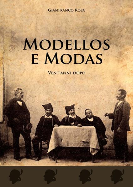 Modellos e modas. Vent’anni dopo - Gianfranco Rosa - copertina