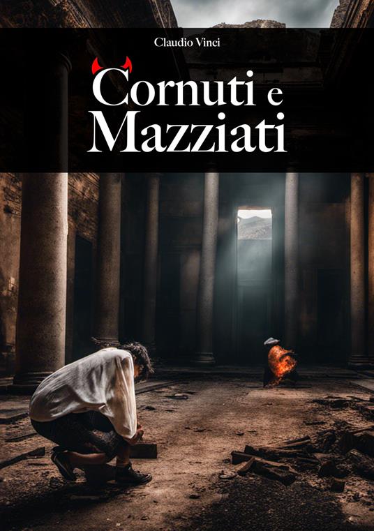 Cornuti e mazziati - Claudio Vinci - copertina